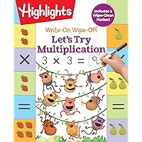 Write-On Wipe-Off Let's Try Multiplication (Highlights Write-On Wipe-Off Fun to Learn Activity Books) Write-On Wipe-Off Let's Try Multiplication (Highlights Write-On Wipe-Off Fun to Learn Activity Books) Spiral-bound