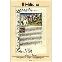 Il Milione (Italian Edition) Il Milione (Italian Edition) Kindle Hardcover Paperback Pocket Book