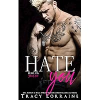 Hate You (Rebel Ink Book 1) Hate You (Rebel Ink Book 1) Kindle Audible Audiobook Paperback
