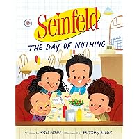 Seinfeld: The Day of Nothing Seinfeld: The Day of Nothing Hardcover Kindle