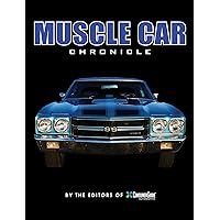 Muscle Car Chronicle Muscle Car Chronicle Hardcover