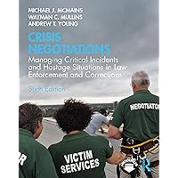 Crisis Negotiations Crisis Negotiations Paperback eTextbook Hardcover