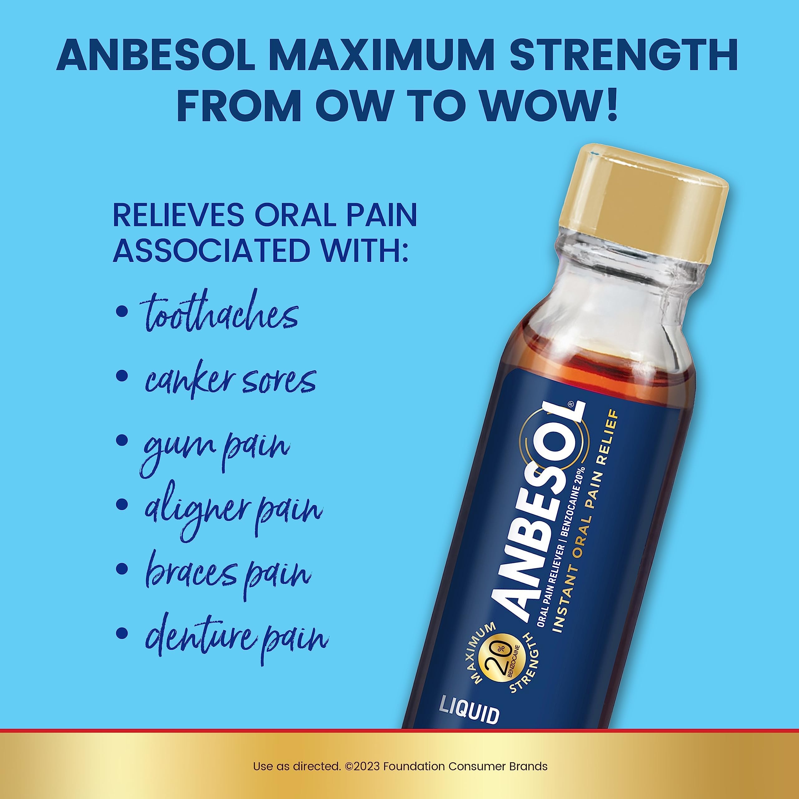 Anbesol Maximum Strength Oral Pain Relief Liquid, Instant Pain Relief for Toothache Pain, Canker Sores, Sore Gums, Denture Pain, and Aligner Pain, ADA Accepted, 0.41 Fl Oz (Packaging May Vary)