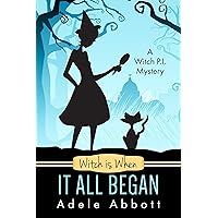 Witch Is When It All Began (A Witch P.I. Mystery Book 1) Witch Is When It All Began (A Witch P.I. Mystery Book 1) Kindle Paperback Audible Audiobook Hardcover