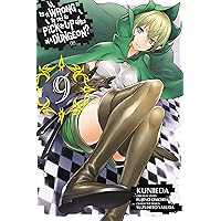 Is It Wrong to Try to Pick Up Girls in a Dungeon?, Vol. 9 (manga) (Is It Wrong to Try to Pick Up Girls in a Dungeon (manga), 9) Is It Wrong to Try to Pick Up Girls in a Dungeon?, Vol. 9 (manga) (Is It Wrong to Try to Pick Up Girls in a Dungeon (manga), 9) Paperback Kindle