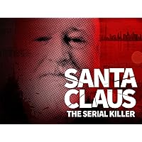 Santa Claus The Serial Killer