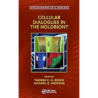 Cellular Dialogues in the Holobiont (Evolutionary Cell Biology) Cellular Dialogues in the Holobiont (Evolutionary Cell Biology) Hardcover Paperback