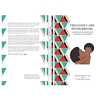 PREGNANCY AND MOTHERHOOD: PERSPECTIVES FROM TWO AFROPOLITAN WOMEN PREGNANCY AND MOTHERHOOD: PERSPECTIVES FROM TWO AFROPOLITAN WOMEN Kindle Paperback