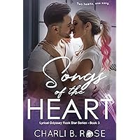 Songs of the Heart (Lyrical Odyssey Rock Star Series Book 3)