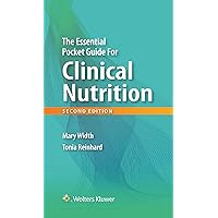 The Essential Pocket Guide for Clinical Nutrition The Essential Pocket Guide for Clinical Nutrition Paperback