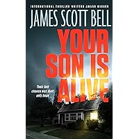 Your Son Is Alive (A Thriller) Your Son Is Alive (A Thriller) Kindle Audible Audiobook Paperback