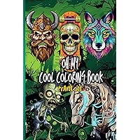 oh my cool coloring book travel size: Great for tween and teen boys ages 9-12, 14-18. Great for lovers of dragons, wolves, Vikings, zombies, flaming ... and much more! now in a small travel size.