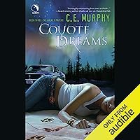Coyote Dreams: The Walker Papers, Book 3 Coyote Dreams: The Walker Papers, Book 3 Audible Audiobook Paperback Mass Market Paperback