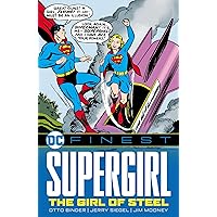 Dc Finest Supergirl: The Girl of Steel