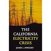The California Electricity Crisis (Hoover Institution Press Publication Book 503) The California Electricity Crisis (Hoover Institution Press Publication Book 503) Kindle Hardcover Paperback