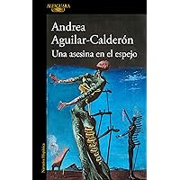 Una asesina en el espejo (Spanish Edition) Una asesina en el espejo (Spanish Edition) Kindle Paperback