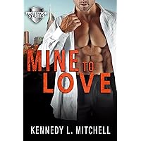 Mine to Love: A MFM Romantic Suspense Standalone Novel (Protection Series) Mine to Love: A MFM Romantic Suspense Standalone Novel (Protection Series) Kindle Audible Audiobook Hardcover Paperback