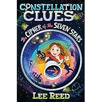 The Cipher of the Seven Stars (Constellation Clues Book 1) The Cipher of the Seven Stars (Constellation Clues Book 1) Kindle Paperback
