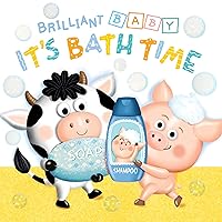 Brilliant Baby: It's Bath Time - Children's Touch and Feel and Learn Sensory Board Book Brilliant Baby: It's Bath Time - Children's Touch and Feel and Learn Sensory Board Book Board book