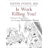 Is Work Killing You? Is Work Killing You? Paperback Kindle Audible Audiobook