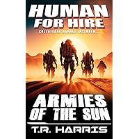 Human for Hire (5) -- Armies of the Sun (Collateral Damage Included) Human for Hire (5) -- Armies of the Sun (Collateral Damage Included) Kindle Audible Audiobook Audio CD