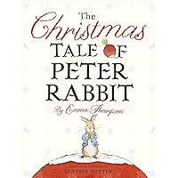 The Christmas Tale of Peter Rabbit The Christmas Tale of Peter Rabbit Kindle Hardcover Paperback Board book