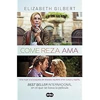 Come, reza, ama (Spanish Edition)