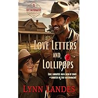 Love Letters and Lollipops: Tiny Matchmakers Love Letters and Lollipops: Tiny Matchmakers Kindle Paperback
