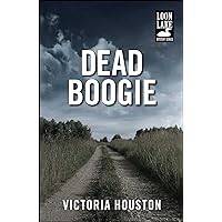Dead Boogie (Loon Lake Mystery Book 7)