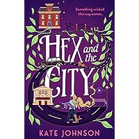 Hex and the City: Curl up with the perfect laugh out loud, spicy, witch romance for 2024! Hex and the City: Curl up with the perfect laugh out loud, spicy, witch romance for 2024! Kindle Audible Audiobook Paperback