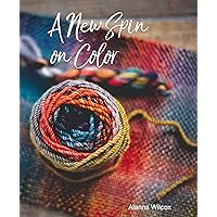 How to spin yarn book - 'A New Spin On Color' Learn how to make handspun yarn using dyed wool roving How to spin yarn book - 'A New Spin On Color' Learn how to make handspun yarn using dyed wool roving Paperback Kindle