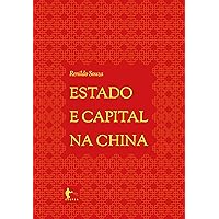 Estado e capital na China (Portuguese Edition) Estado e capital na China (Portuguese Edition) Kindle Paperback