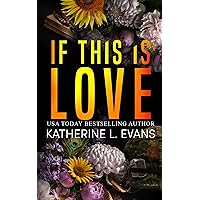 If This is Love: A Small Town Southern Veteran Romance (Romance in New Orleans: A Small Town Southern Romance Series Book 4) If This is Love: A Small Town Southern Veteran Romance (Romance in New Orleans: A Small Town Southern Romance Series Book 4) Kindle