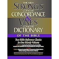 Strong's Concise Concordance And Vine's Concise Dictionary Of The Bible Two Bible Reference Classics In One Handy Volume Strong's Concise Concordance And Vine's Concise Dictionary Of The Bible Two Bible Reference Classics In One Handy Volume Hardcover