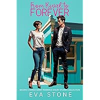 From Rival to Forever: Second Chance Sweet Romance Short Stories Collection From Rival to Forever: Second Chance Sweet Romance Short Stories Collection Kindle Paperback