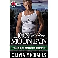 Lion on the Mountain: Watchdog Mountain Division Book 3 Lion on the Mountain: Watchdog Mountain Division Book 3 Kindle