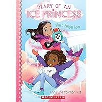 Slush Puppy Love (Diary of an Ice Princess #5) Slush Puppy Love (Diary of an Ice Princess #5) Paperback Kindle