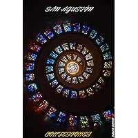 Confesiones: de San Agustín (Spanish Edition) Confesiones: de San Agustín (Spanish Edition) Kindle Audible Audiobook Paperback Hardcover
