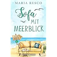 Sofa mit Meerblick - Ostseeroman: Ab ans Meer 1 (German Edition) Sofa mit Meerblick - Ostseeroman: Ab ans Meer 1 (German Edition) Kindle Hardcover Paperback