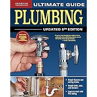Ultimate Guide: Plumbing, Updated 5th Edition (Creative Homeowner) Beginner-Friendly Step-by-Step Projects, Comprehensive How-To Information, Code-Compliant Techniques for DIY, and Over 800 Photos Ultimate Guide: Plumbing, Updated 5th Edition (Creative Homeowner) Beginner-Friendly Step-by-Step Projects, Comprehensive How-To Information, Code-Compliant Techniques for DIY, and Over 800 Photos Paperback Kindle Spiral-bound