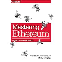 Mastering Ethereum: Building Smart Contracts and DApps Mastering Ethereum: Building Smart Contracts and DApps Paperback Kindle Audible Audiobook