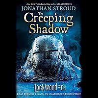 The Creeping Shadow: Lockwood & Co., Book 4 The Creeping Shadow: Lockwood & Co., Book 4 Audible Audiobook Kindle Paperback Hardcover