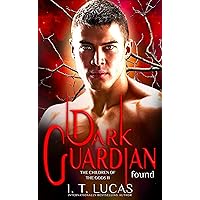 DARK GUARDIAN FOUND (The Children Of The Gods Paranormal Romance Book 11) DARK GUARDIAN FOUND (The Children Of The Gods Paranormal Romance Book 11) Kindle Audible Audiobook Paperback