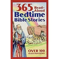 365 Read-Aloud Bedtime Bible Stories 365 Read-Aloud Bedtime Bible Stories Paperback Kindle Audible Audiobook Hardcover