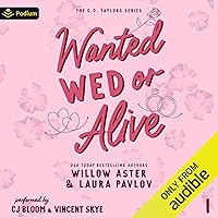 Wanted Wed or Alive: The G.D. Taylors Series, Book 1 Wanted Wed or Alive: The G.D. Taylors Series, Book 1 Audible Audiobook Kindle Paperback