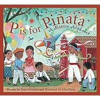 P is for Pinata: A Mexico Alphabet (Discover the World) P is for Pinata: A Mexico Alphabet (Discover the World) Hardcover Kindle