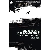 Global Frequency: The Deluxe Edition Global Frequency: The Deluxe Edition Kindle