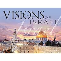 Visions of Israel Season 1