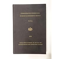 Commonwealth of Pennsylvania-Department of Environmental Resources (Harrisburg 1980- Annual Report on Mining Activities) Commonwealth of Pennsylvania-Department of Environmental Resources (Harrisburg 1980- Annual Report on Mining Activities) Hardcover