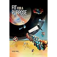 Fit for a Purpose: Does the Anthropic Principle include Biochemistry? Fit for a Purpose: Does the Anthropic Principle include Biochemistry? Paperback Audible Audiobook Kindle